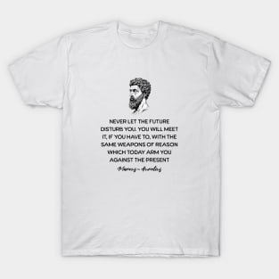 Marcus Aurelius Meditations Quote T-Shirt